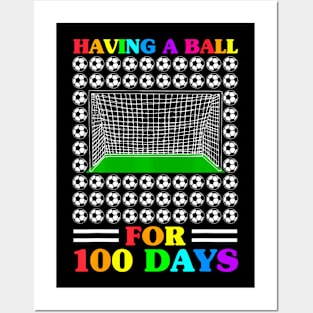 100 Days of School Teacher 100th Day Soccer For Boys Posters and Art